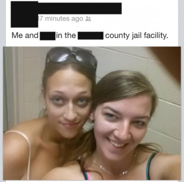 Do not take a selfie from jail and then broadcast it on social media.